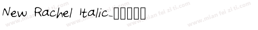 New Rachel Italic字体转换